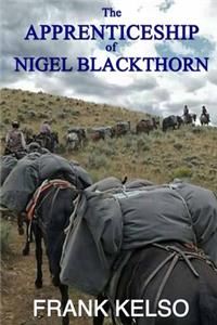 The Apprenticeship of Nigel Blackthorn
