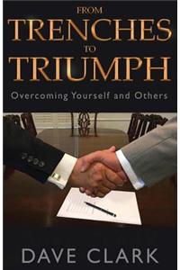 From Trenches To Triumph