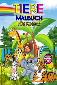 Tiere Malbuch für Kinder Alter 4-8