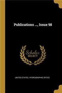 Publications ..., Issue 98