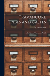 Travancore Tribes and Castes