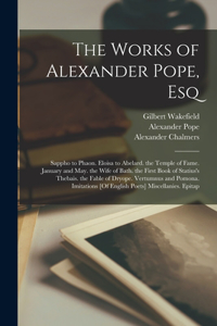 Works of Alexander Pope, Esq