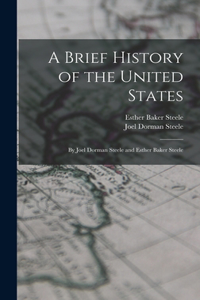 Brief History of the United States