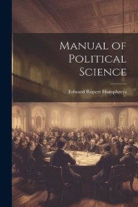 Manual of Political Science