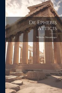 De Ephebis Atticis
