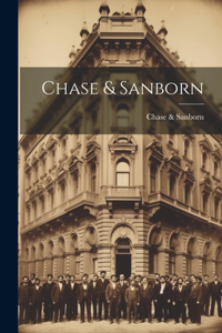 Chase & Sanborn