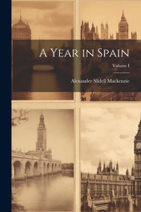 Year in Spain; Volume I