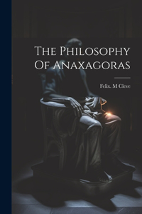 Philosophy Of Anaxagoras