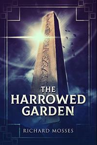 The Harrowed Garden: Premium Hardcover Edition