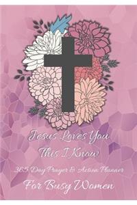 Jesus Loves You This I Know