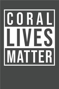 Coral Lives Matter
