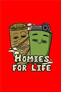 Homies For Life