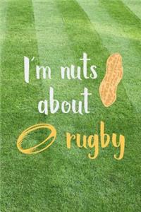 I'm Nuts About Rugby