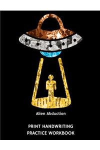 Alien Abduction Print Handwriting Practice Workbook