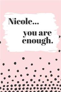 Nicole's You Are Enough