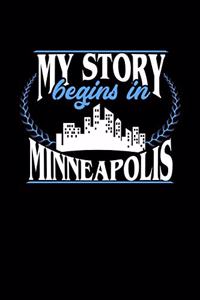 My Story Begins in Minneapolis
