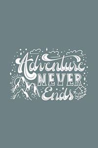 Adventure Never Ends