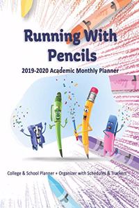 Running With Pencils