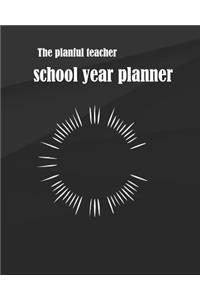 The Planful Teacher School Year Planner