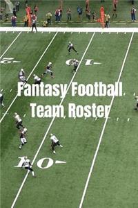 Fantasy Football Team Roster