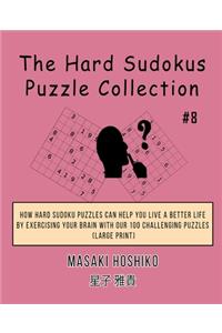 The Hard Sudokus Puzzle Collection #8