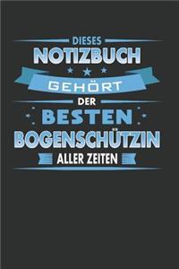 Dieses Notizbuch Gehört Der Besten Bogenschützin Aller Zeiten