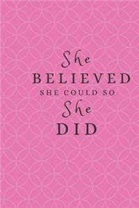 She Believed She Could So She Did