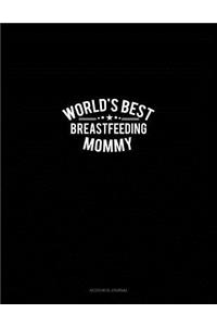 World's Best Breastfeeding Mommy