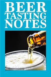 Beer Tasting Notes