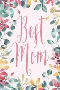 Best Mom: Journal With Rustic Interior With Blank And Lined Pages