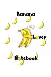 Banana Lover Notebook