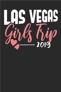 Las Vegas Girls Trip 2019