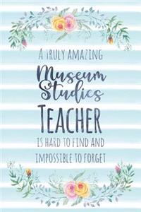 A Truly Amazing Museum Studies Teacher Is Hard to Find and Impossible to Forget
