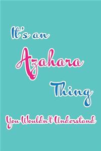 It's an Azahara Thing You Wouldn't Understand