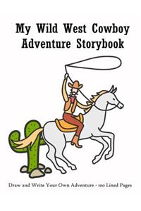 My Wild West Cowboy Adventure Storybook