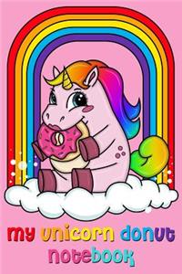 My Unicorn Donut Notebook
