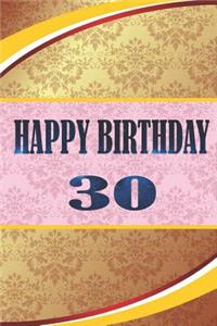Happy Birthday 30