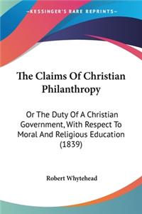 Claims Of Christian Philanthropy