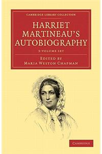 Harriet Martineau's Autobiography 3 Volume Set