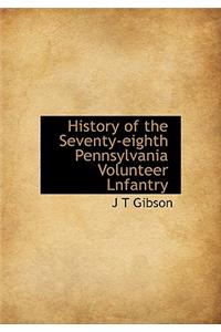 History of the Seventy-Eighth Pennsylvania Volunteer Lnfantry