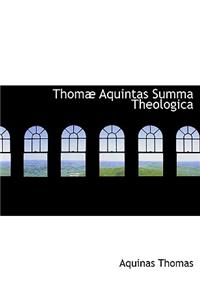 Thom Aquintas Summa Theologica