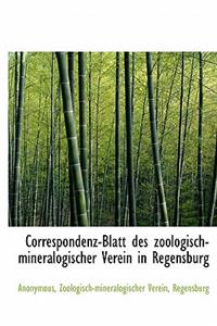 Correspondenz-Blatt Des Zoologisch-Mineralogischer Verein in Regensburg