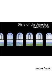 Diary of the American Revolution.