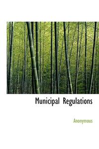 Municipal Regulations