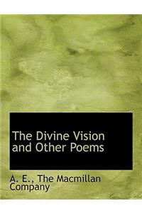 The Divine Vision and Other Poems