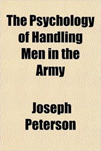 The Psychology of Handling Men in the Army