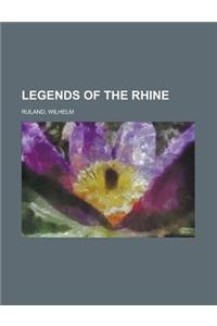 Legends of the Rhine