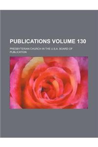 Publications Volume 130