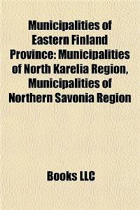 Municipalities of Eastern Finland Province