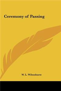 Ceremony of Passing